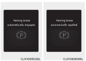 Parking brake automatically engaged / Parking brake automatically applied