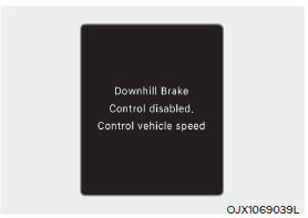 Downhill Brake Control disabled. Control vehicle speed (manually)
