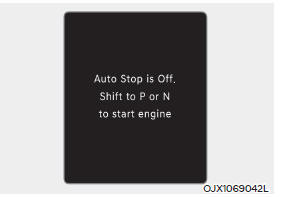Auto Stop is Off. Shift to P or N to start engine